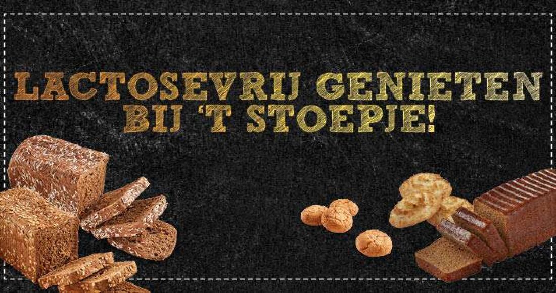 Lactosevrij genieten bij ’t Stoepje!